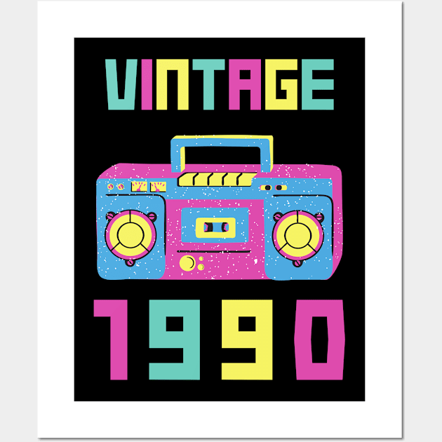 Born in 1990 30th Birthday Legend Vintage Retro 80s Classic Cute Funny Gift Sarcastic Happy Fun Introvert love Smile Geek Hipster Silly Inspirational Motivational Birthday Present Wall Art by EpsilonEridani